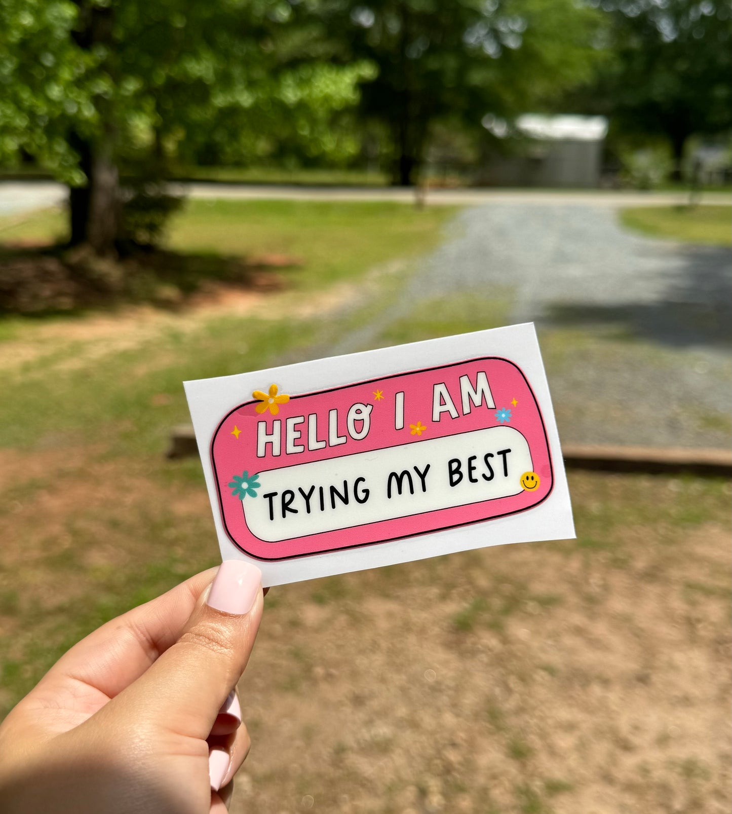 Trying my best UV DTF Sticker