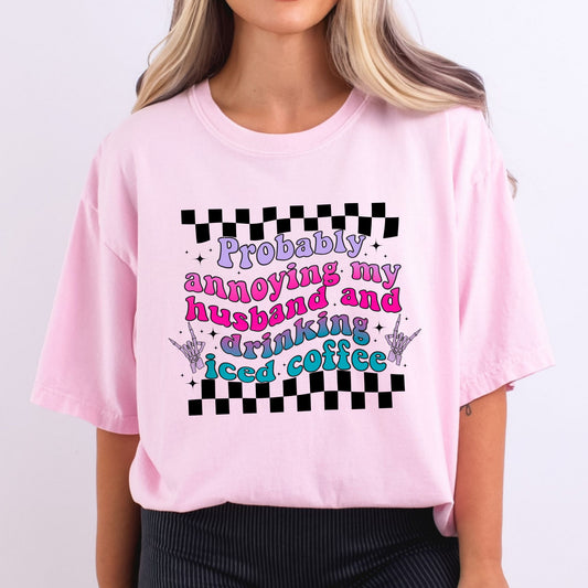 Annoying My Husband Or Drinking Coffee