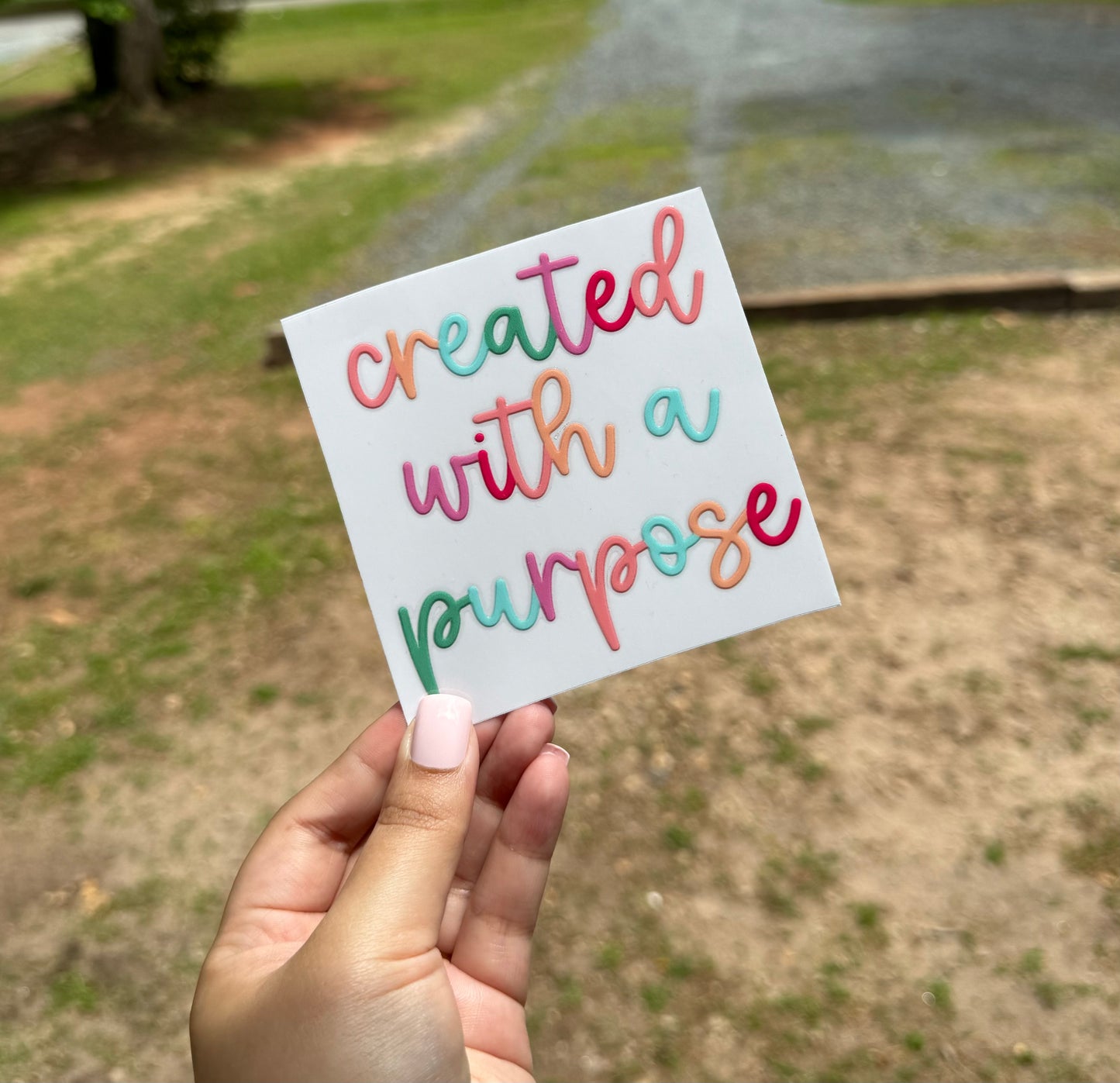 Created with a Purpose Script UV DTF Sticker