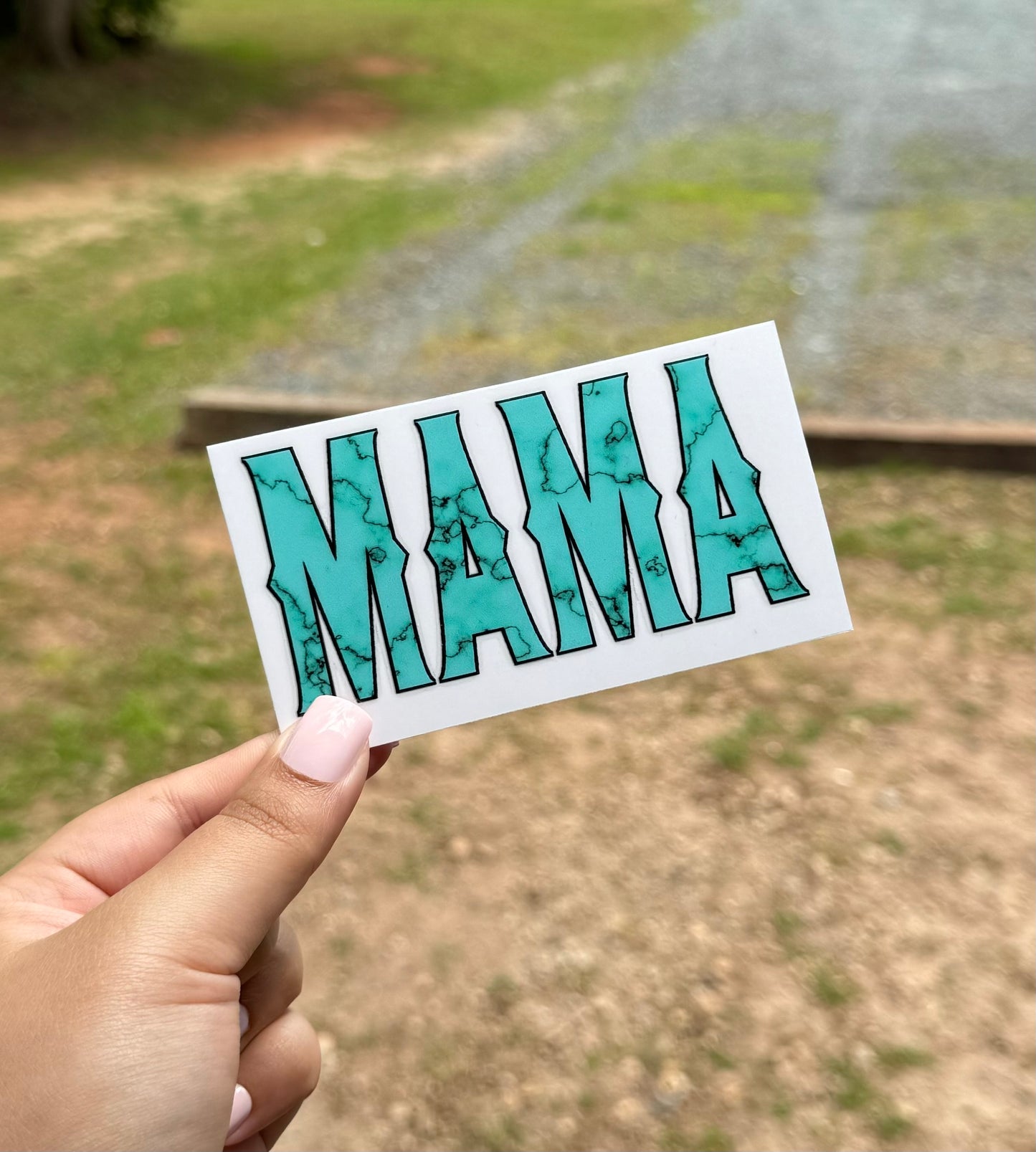 Turquoise Mama UV DTF Sticker