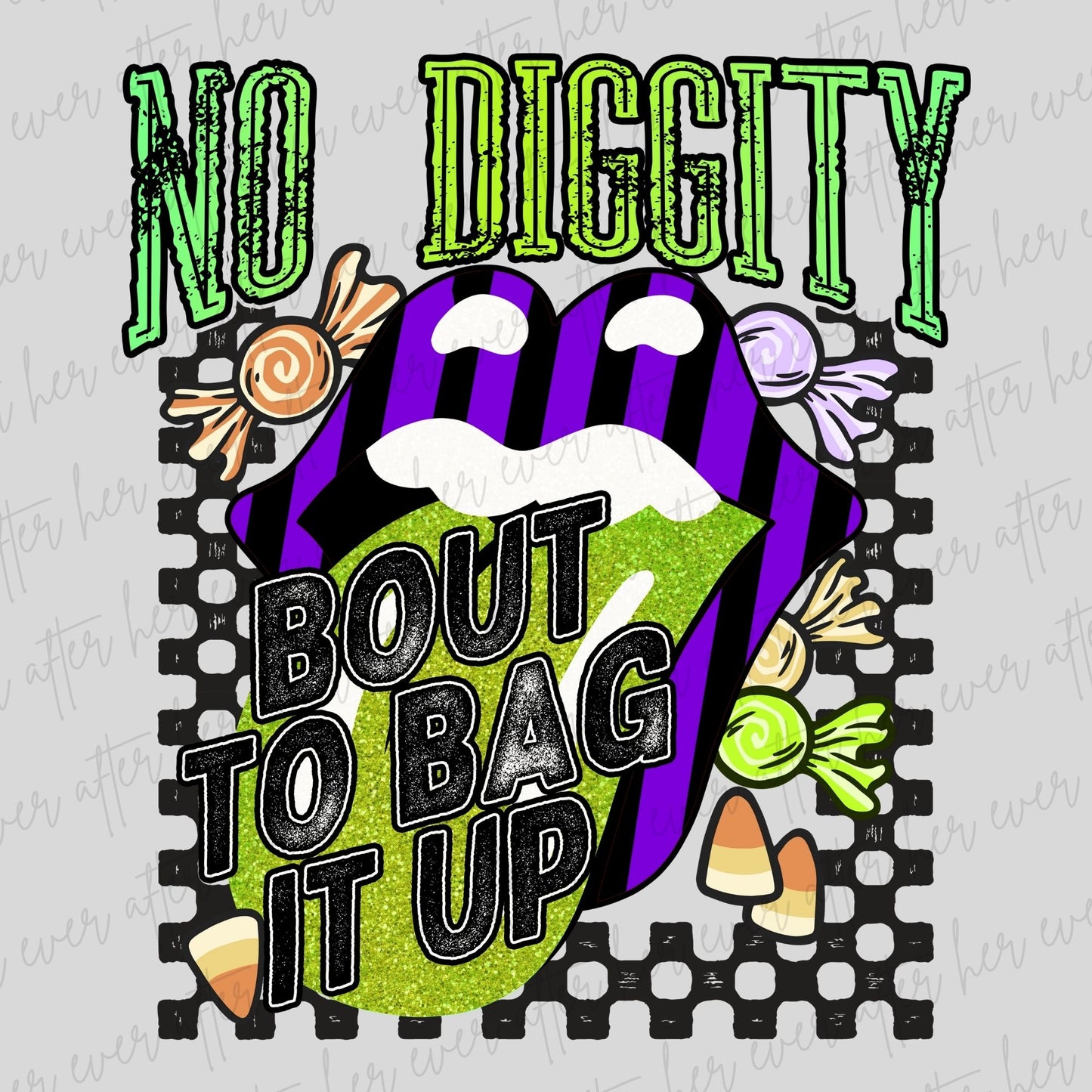 No Diggity Bout To Bag It Up