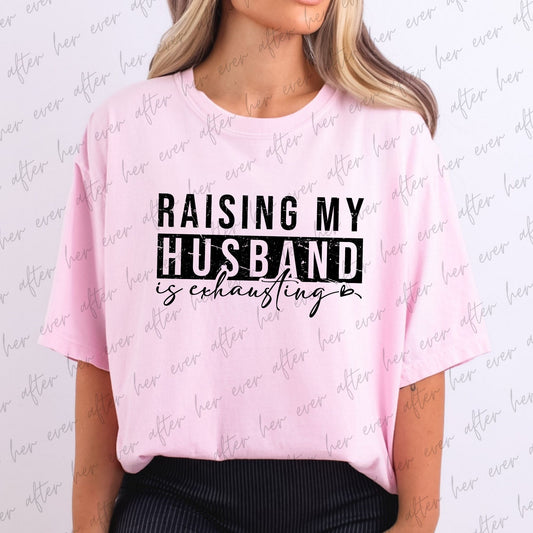 Raising My Husband Is Exhausting