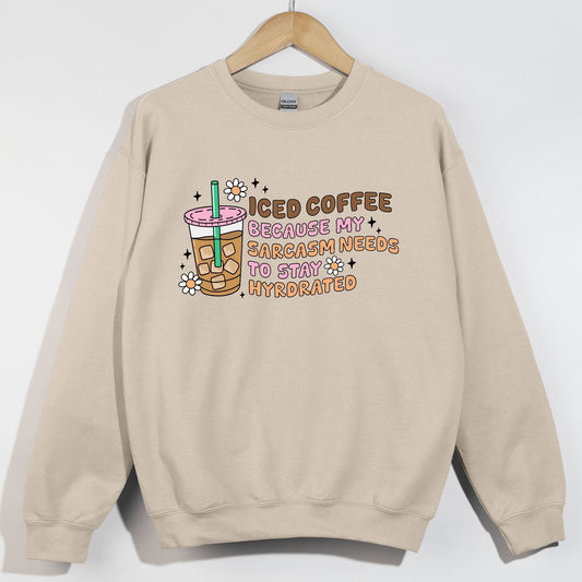 Sarcasm Needs To Stay Hydrated