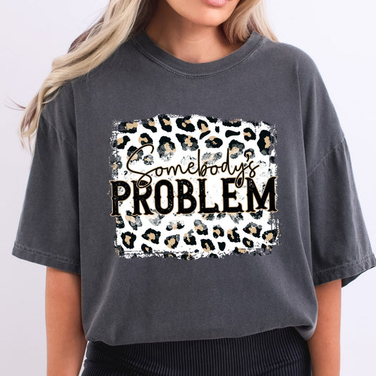 Somebody's Problem Cheetah Print Distressed