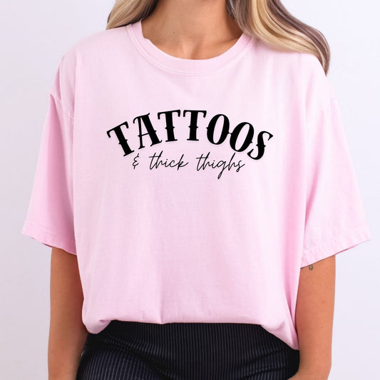 Tattoos and Thick Thighs Script