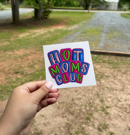 Hot Moms Club UV DTF Sticker