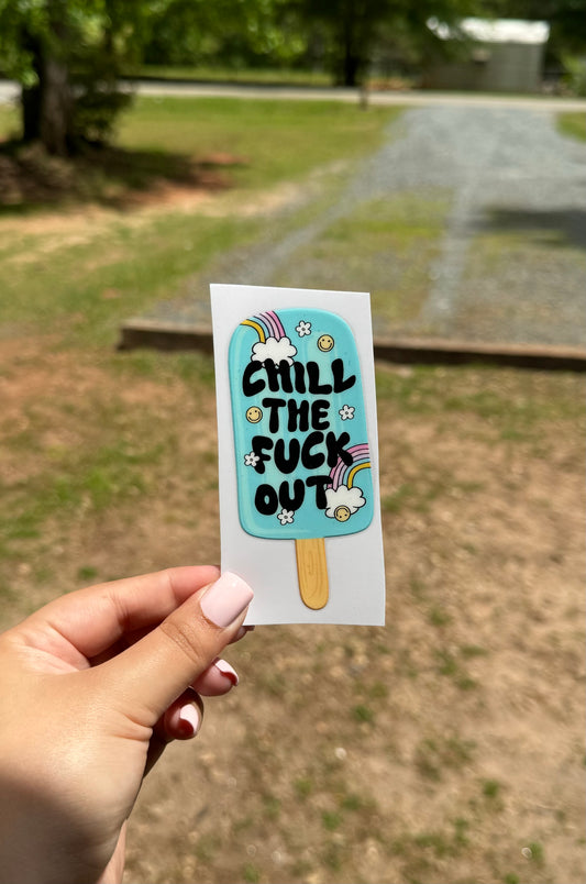 Chill out UV DTF Sticker