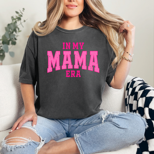 In My Mama Era Tee