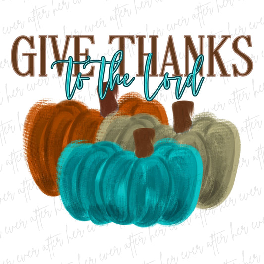 Give Thanks To The Lord Watercolor Pumpkins
